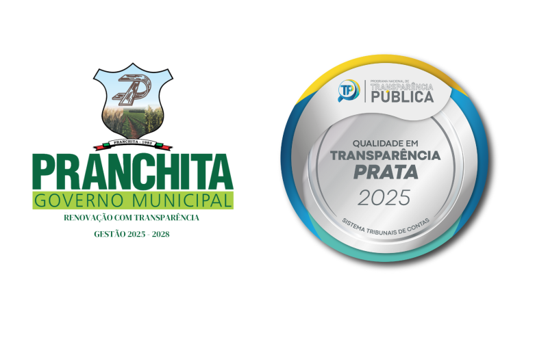 Pranchita conquista o Selo Prata em Qualidade de Transparência Pública 2025