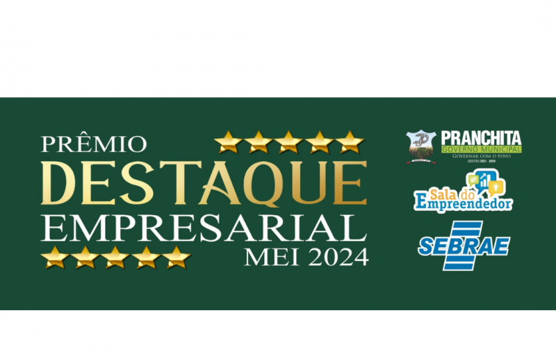 Prêmio Destaque Empresarial MEI 2024